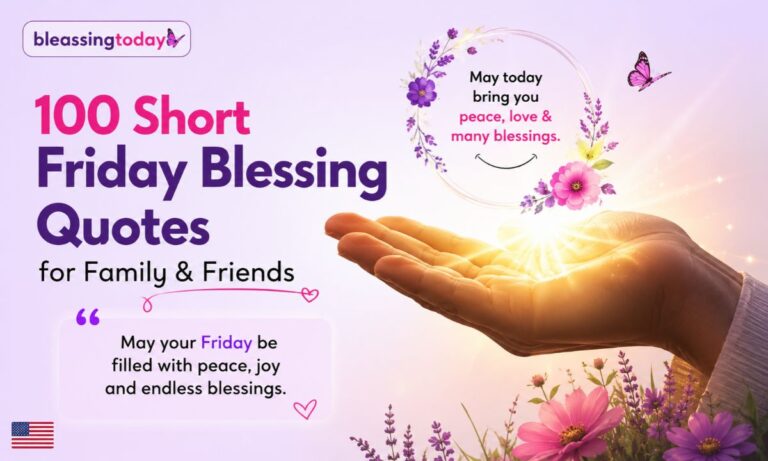 _100 Short Friday Blessing Quotes for Family & Friends