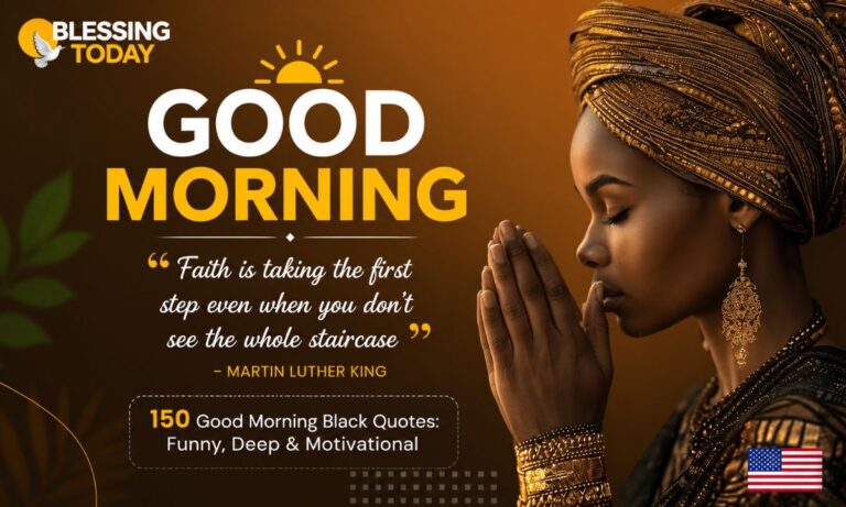 150 Good Morning Black Quotes Funny, Deep & Motivational