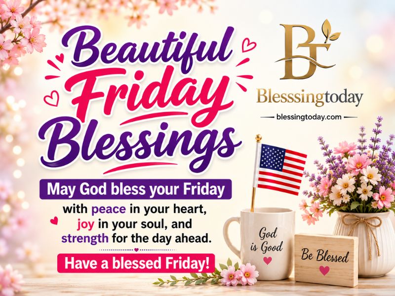 Beautiful Friday Blessings