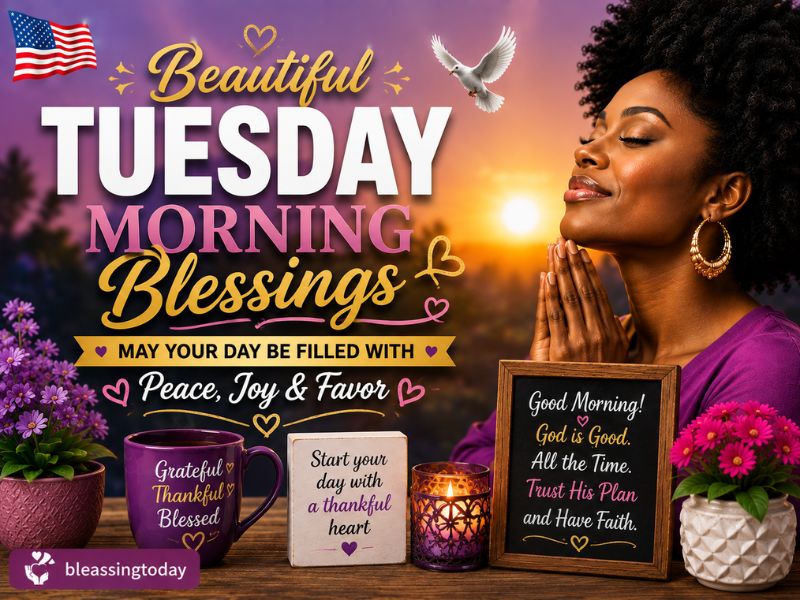 Beautiful Tuesday Morning Blessings