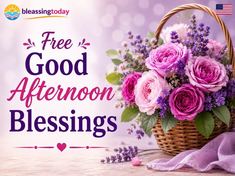 Free Good Afternoon Blessings