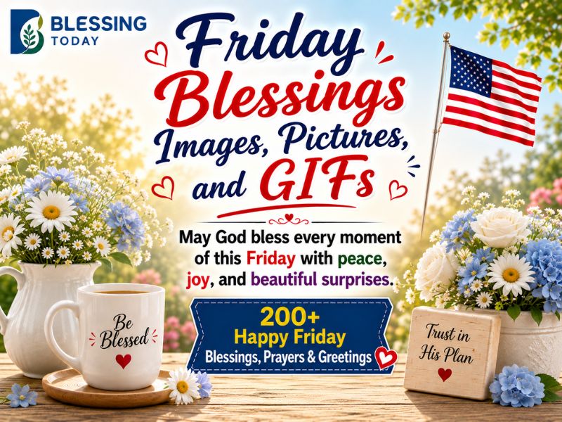 Friday Blessings Images, Pictures, and GIFs