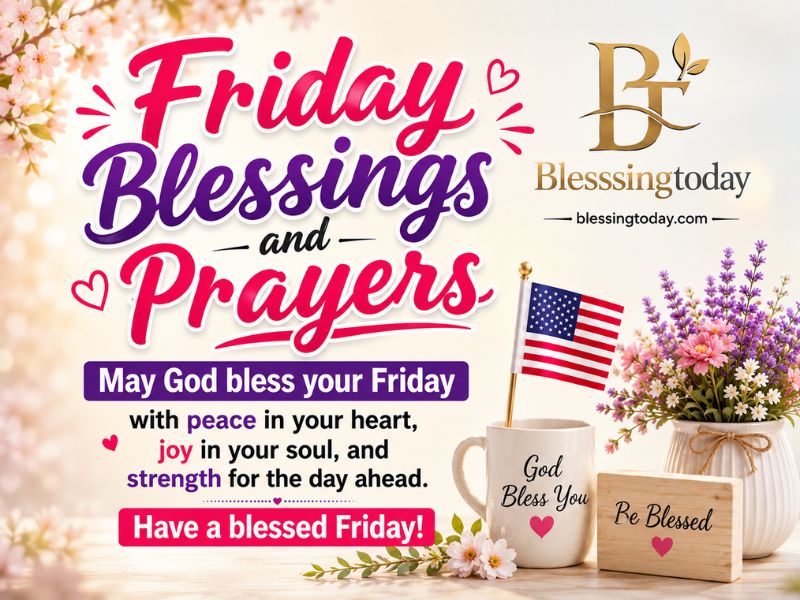 Friday Blessings and Prayers