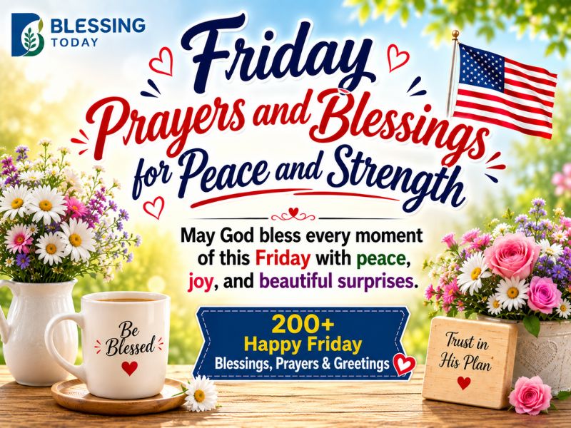 Friday Prayers and Blessings for Peace and Strength