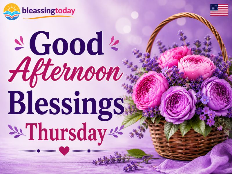 Good Afternoon Blessings Thursday