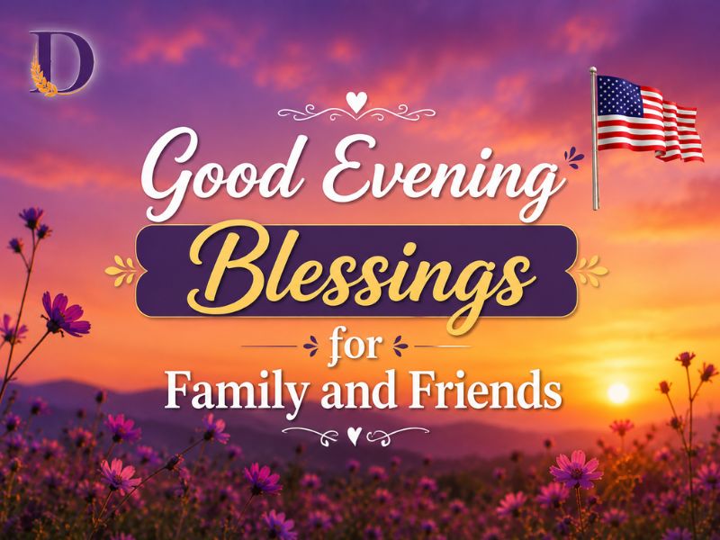 Good Evening Blessings for Family and Friends