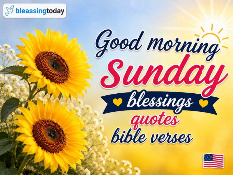 Good morning sunday blessings quotes bible verses