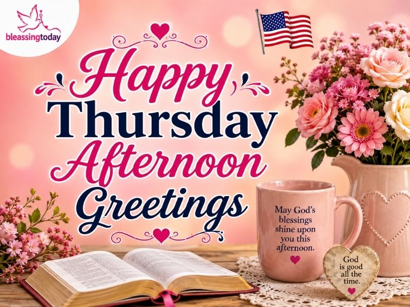 Happy Thursday Afternoon Greetings