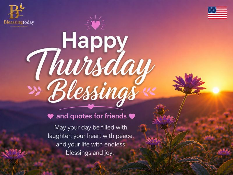 Happy thursday blessings and quotes for friends