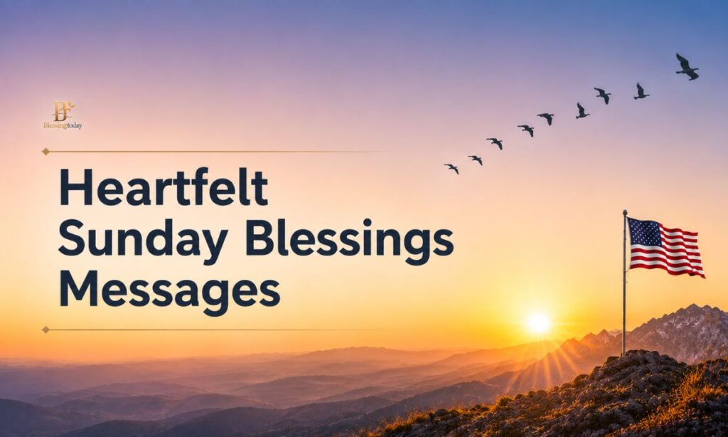 Heartfelt Sunday Blessings Messages