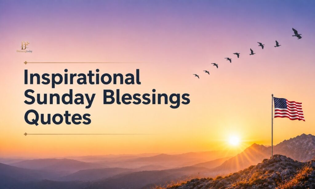 Inspirational Sunday Blessings Quotes