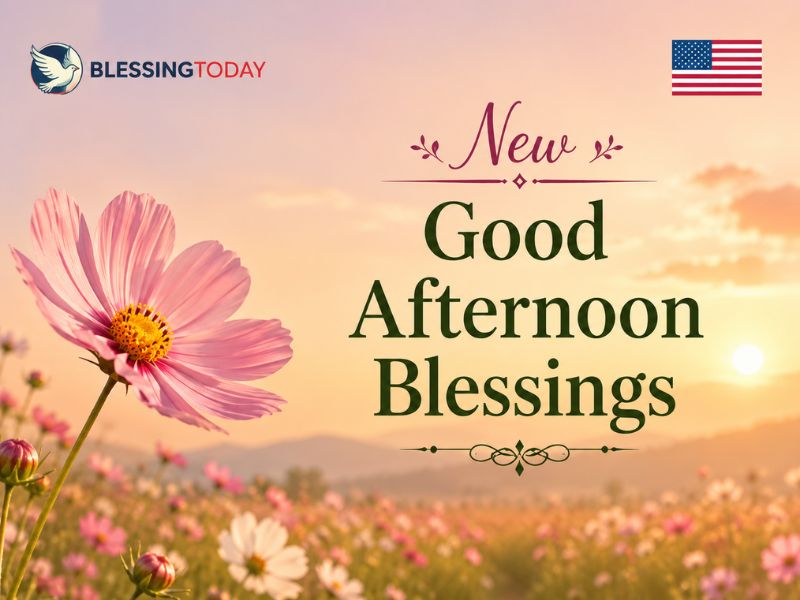 New Good Afternoon Blessings