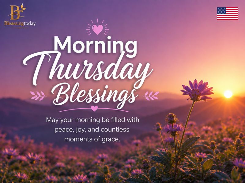 Thursday Morning Blessings
