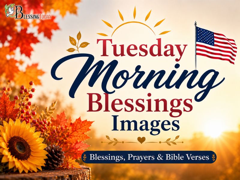 Tuesday Morning Blessings Images