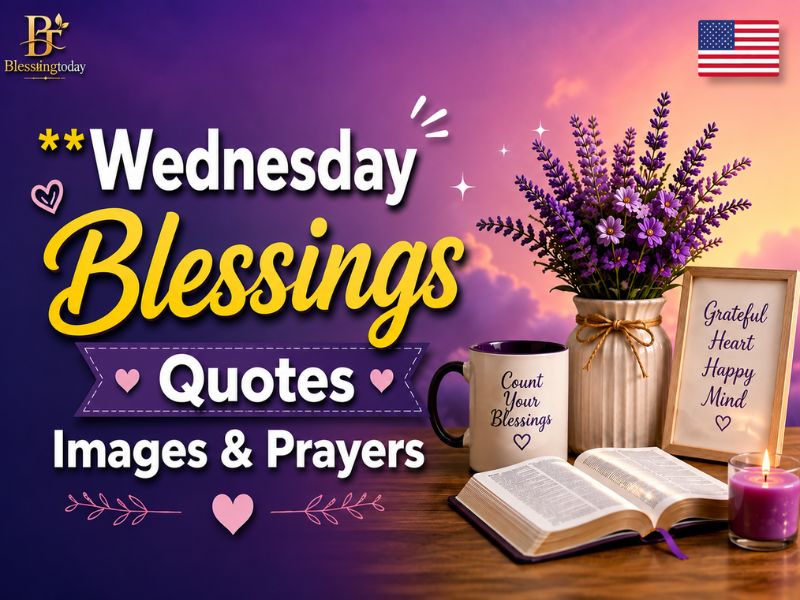 Wednesday Blessings Quotes