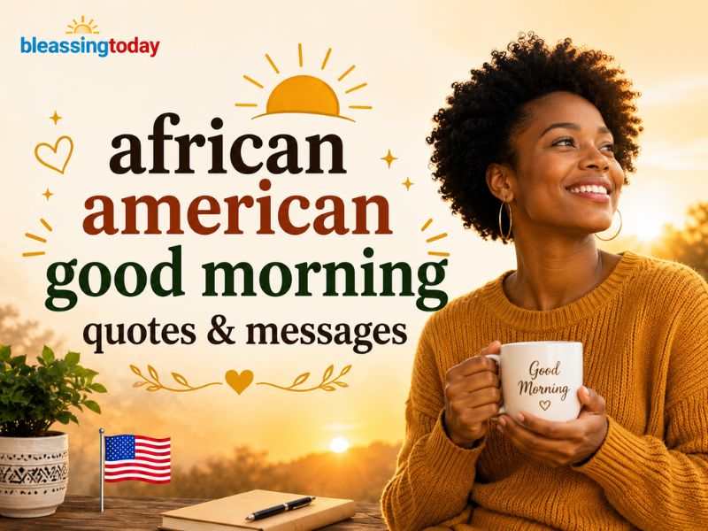 african american good morning quotes & messages