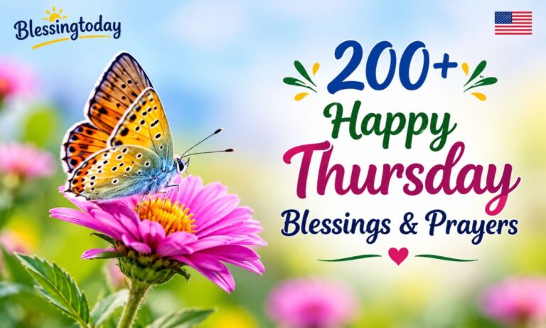 200+ Happy Thursday Blessings & Prayers
