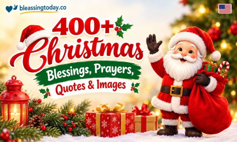 400+ Christmas Blessings, Prayers, Quotes & Images Christmas blessings are the warm words we share with the people we love when the holiday season arrives. A good blessing can make a card, a text, or a dinner table feel special. On this page, you will find 400+ Christmas blessings, prayers, quotes, and captions to use right away. Every section below has 20 readytosend lines, so you can pick what fits the moment. Change a word or add a name to make it your own. Send them to family, friends, and coworkers, or post them on social media. Unique Christmas Blessing Quotes May your Christmas glow like a candle in a quiet window. Peace is the one gift that needs no wrapping paper. May your home hold more laughter than leftovers this year. Some Christmas blessings arrive as a hug at the door. May the star over Bethlehem shine over your family too. Love is the loudest carol in any house. May your table be full and your heart be fuller. A kind word at Christmas can warm a cold winter day. May small joys turn into big memories this season. Let hope be the first light you see on Christmas morning. May your tree shine, and may your spirit shine brighter. Gratitude makes a simple Christmas feel rich. May every card you send carry a little peace. May your Christmas blessings be as unique as the people you love. May the manger remind you that great things start small. Wishing you snowsoft days and gentle nights. May your worries rest like snow on a quiet roof. Christmas proves that love can arrive in humble ways. May you find joy in the people beside you. May your season be bright and your faith stay strong. Latest Christmas Blessing Wishes Wishing you a Christmas full of peace and easy laughter. May Christmas 2026 bring you health, hope, and happy news. Sending warm Christmas blessings from my heart to yours. May your holiday travel be safe and your welcome be warm. Wishing you a cozy Christmas with the people you love. May your phone light up with love from faraway friends. May your video calls feel like real hugs this season. Wishing you a new year that starts with a grateful heart. May your Christmas Eve be calm and your morning be bright. May God bless your work, your home, and your dreams. Hope your Christmas is full of good food and good company. May this season heal what last year left tender. Sending blessings to your family, near and far. Wishing you patience in the rush and joy in the pause. May your gifts be thoughtful and your heart be light. May every text you read today make you smile. Wishing you a Christmas that feels like home. May your tree lights remind you of God's steady care. May these latest Christmas blessing wishes reach you right when you need them. May the year ahead be kinder than the one behind. Best Christmas Blessing Messages Dear friend, may your Christmas be filled with peace and joy. To my family, thank you for being my greatest blessing this year. May God's love fill your home from the front door to the tree. Merry Christmas! I am praying for your health and happiness. You are a gift to everyone who knows you. Have a blessed Christmas. Wishing you and your loved ones a season of grace and warmth. May Christmas remind you how deeply you are loved. Thank you for your kindness this year. May it return to you tenfold. Sending you my best Christmas blessing message: peace, love, and rest. May your Christmas be simple, sweet, and full of love. To my coworkers, thank you for the teamwork. Enjoy a restful, blessed Christmas. May your neighbors feel like family this Christmas. Dear teacher, thank you for your care. Wishing you a blessed break. May every step you take in the new year be guided by faith. Happy Christmas to a friend who never stops giving. May you laugh often and worry less this holiday. Thinking of you today. I hope Christmas feels gentle and kind. Blessings to you and yours, now and all through the year. May the Christ child bless your home with peace. Wishing you Christmas blessings that last long after the decorations come down. Trending Christmas Blessing Prayers Lord, thank You for sending Jesus into the world. Fill our hearts with joy. Father, bless our home this Christmas with peace and patience. God, bring comfort to anyone who feels alone tonight. Lord Jesus, help us give as freely as You gave. Dear God, bless the food on our table and the hands that made it. Heavenly Father, keep our family safe as we travel. Lord, heal the hurts we carry into this season. Teach us to slow down and notice Your gifts, Lord. God, bless our friends and neighbors with warm days. Father, be near to everyone who is sick this Christmas. Lord, bless the nurses, soldiers, and first responders who work on Christmas. God, help us forgive as You have forgiven us. Dear Jesus, be the guest of honor in our home. Lord, bless the children with wonder and safe sleep. Father, thank You for this year, both the hard days and the good ones. God, let our words be kind and our gifts be sincere. Lord, guide us to serve people in need this season. Lord, let our Christmas blessings and prayers bring hope to every family. Father, hold close the people we miss tonight. Amen, Lord. Let Your light shine in our home this Christmas. Top Christmas Blessing Status Blessed, grateful, and full of Christmas joy. Home for Christmas is the best blessing. Peace on earth starts in our hearts. Counting my Christmas blessings tonight. Faith, family, and a warm cup of cocoa. Christmas blessings never go out of style. Grateful for the light of Jesus. Love wrapped in prayers this Christmas. Merry, bright, and blessed. Slow mornings, cozy lights, thankful heart. My greatest gift is the people in this room. Hope is born again tonight. Praying for peace in every home. Christmas magic lives in kind hearts. Sharing my Christmas blessing status today for anyone who needs a smile. Bethlehem's star still guides me. Thankful for this year and hopeful for the next. Joy is contagious. Share it. Blessed beyond words this Christmas. Sweet peace, warm hugs, and Christmas love. New Christmas Blessing Captions Cozy lights and grateful hearts ✨ Christmas blessings on the mantel and in the heart 🎄 Tree glowing, spirit growing. Blessed by the people at my table. A little snow, a lot of love ❄️ Cocoa in hand, faith in heart. Every light on this tree is a thank you. Merry moments, meaningful blessings. Home is where the Christmas spirit lives. Peace, joy, and one more cookie 🍪 Star bright, heart light. New Christmas blessing captions for a season full of love 💛 Family photo, full heart 📸 Wrapped in love this season. Christmas Eve and feeling thankful 🕯️ Grace looks good in red and green. Golden lights, gentle nights. Grateful for a Savior and a season of hope. Making memories, one carol at a time 🎶 Blessed, bundled, and beaming. Special Christmas Blessing Quotes May every special Christmas blessing you give come back to you. Christmas gives us a reason to say what we always feel. The best gifts are presence, patience, and prayer. A grateful heart makes every Christmas feel special. Love is the star that never sets. May your special day be wrapped in mercy and joy. Some blessings are quiet, like snowfall at midnight. The manger teaches us that humble places can hold holy moments. A special Christmas starts with a soft heart. Kindness is a gift anyone can afford. May the people you love be close to you this Christmas. A blessing shared is a blessing doubled. Faith turns ordinary nights into holy nights. May special memories fill your home this season. Christmas reminds us that we are never alone. Blessings grow when we give them away. May your Christmas be special in the simplest ways. Every candle you light is a small prayer. May one special Christmas blessing turn your plain card into a keepsake. May your heart stay warm long after the snow melts. Heart Touching Christmas Blessing Wishes May your heart feel wrapped in love this Christmas. I wish you peace on the days that feel heavy. May the people you miss feel close tonight. Thank you for standing by me. You are my Christmas blessing. May every tear you shed be met with comfort. I hope this Christmas gives you rest and gentle joy. May you feel seen, known, and loved. Wishing you a Christmas where you never feel alone. May kindness find you when you need it most. Your friendship is the gift I treasure most. May God hold you close through every season. I am grateful you are in my life. Merry Christmas. May your dreams feel closer this holiday. Wishing you healing, hope, and a warm place to belong. May your home be full of love that lasts. Even from far away, my heart is with you. May this Christmas make you smile through happy tears. This Christmas blessing wish comes straight from my heart, with all my love. May your soul feel light and your spirit rest. Merry Christmas to someone who deserves every good thing. Emotional Christmas Blessing Messages If this is your first Christmas without a loved one, I am holding you in prayer. Grief and gratitude can sit at the same table. Be gentle with yourself. May memories bring you warmth, not only ache. You do not have to be cheerful today. You only have to be you. May God comfort every empty chair at your table. Missing someone is love with nowhere to go. May it find peace. To those far from home, may this Christmas feel like a hug. May the lonely find friends and the tired find rest. I am sending love to anyone who is hurting tonight. May healing come slowly but surely this season. May this Christmas blessing remind you that love never leaves. May your tears water seeds of hope. Thank you for being strong. Now let someone be strong for you. May the light of Christmas reach the darkest corner of your heart. To the parent working late tonight, may your love be seen. To the soldier far away, may our prayers be your shield. May forgiveness make room for peace in your family. I am so thankful for the years we have shared. Merry Christmas, my dear. May the joy of Christmas find you, even in hard times. You are loved more than you know. Powerful Christmas Blessing Prayers Lord, let Your peace rule in our home this Christmas. Father, cover our family with Your protection and favor. God of hope, fill us with faith that does not fade. Jesus, Prince of Peace, calm every storm around us. Lord, break every chain of fear and worry this season. Father, open the doors that only You can open. God, let Your light push back every darkness. Lord, strengthen the weak and lift the weary. Jesus, be our strength when we have none left. Father, restore what is broken in our relationships. Lord, we start every Christmas blessing with a thankful heart. Lord, pour out Your joy over our children. God, let Your mercy meet us every morning. Jesus, let Your name be honored in our words and deeds. Lord, guard our minds from fear and our hearts from bitterness. Father, bless the work of our hands in the year ahead. God, make us bold to love others as You love us. Lord, let miracles, big and small, fill our days. Jesus, Emmanuel, be with us now and always. In Your mighty name we pray. Amen. Daily Christmas Blessing Quotes Every day of December is a chance to spread kindness. Start today by counting three blessings. Today, send one kind message to someone you love. May a daily Christmas blessing keep your heart bright from first light to last. May today's small acts of love build a big Christmas. Light one candle for hope today. Today, forgive one small thing and feel lighter. May each day of Advent bring you closer to peace. Give someone a smile today. It costs nothing. Today, thank God for the gift of ordinary moments. Add one act of joy to today's todo list. Wake up grateful. Christmas is coming. May your day be as warm as fresh cookies. Choose patience in every line and every traffic jam today. Pray for one person by name today. Blessings are easier to find when you look for them. Today, put down your phone and hug someone. A quiet minute with God can change a whole day. End today by writing down what you are grateful for. Every sunrise this month is a promise of hope. Morning Christmas Blessing Wishes Good morning! May your Christmas morning be bright and blessed. Rise and shine. Today is a gift. Good morning. May God's love warm you like the sunrise. May your coffee be hot and your heart be happy this Christmas morning. Wishing you a peaceful morning and a joyful day. Merry Christmas morning! May your first thought be a thankful one. May the morning light remind you that God is near. Wake up to hope. Jesus is born. May today's sunrise bring you fresh grace. Good morning, family. Let's make today unforgettable. May your stockings be full and your hearts be fuller. Sending morning Christmas blessing wishes to you and yours. May Christmas morning bring you laughter and wonder. Start your day with prayer and end it with love. Good morning! May every gift you open today be met with joy. Sending morning blessings for a day full of peace. May breakfast be sweet and conversation be kind. The morning has come, and so has joy. Good morning, friend. You are prayed for today. May this morning start your best Christmas yet. Spiritual Christmas Blessing Prayers Holy God, we come to You in wonder at the Christ child. Lord, quiet our hearts so we can hear You this Christmas. Father, thank You for coming to us as a baby. Jesus, Light of the world, shine into our souls. Spirit of God, renew our faith this holy season. Lord, help us make room for You, as the inn could not. Father, let the joy of the shepherds be ours today. God, give us the wise men's desire to seek You. Lord, we worship You with awe and thanks. Jesus, teach us humility from the manger. Father, let Advent's waiting grow into deeper trust. Lord, let every Christmas blessing draw us back to what matters most. Lord, may our worship be honest and our love be real. Holy Spirit, fill our home with Your presence. God, may we carry Christmas grace into every day of the year. Lord, let Your Word take root in our hearts. Father, unite Your church in love this Christmas. Jesus, help us be Your hands to the poor and hurting. God, thank You for salvation and for hope that cannot die. Glory to You, Lord, in the highest. Amen. Short Christmas Blessing Prayers Lord, bless our home this Christmas. Thank You, Jesus, for the gift of You. God, give us peace tonight. Father, bless the food and the friends. Lord, keep us safe and close. Jesus, be born in our hearts again. Dear God, bless everyone we love. Lord, heal our world. Father, make us kind. God, light our way. Bless the lonely, Lord. Thank You, God, for family. Lord, fill us with joy. Jesus, we welcome You. Lord, bless this table with a short Christmas blessing and a grateful heart. God, bless our children. Father, help us give with love. Lord, bring hope to the hurting. Keep us grateful, Lord. Amen, and Merry Christmas. 2 Line Christmas Blessing Status Peace in my heart. Joy in my home. Grateful for love. Thankful for Jesus. Twinkling lights outside. Warm blessings inside. Christmas blessings received. Christmas blessings shared. Hot cocoa in hand. God's peace in my heart. Family close by. Faith even closer. Wrapped in love. Covered in grace. Another year, another blessing. Merry Christmas to all. Snow on the ground. Hope in the air. Less rush, more prayer. Less stress, more love. Blessed with people who care. Thankful for every one of them. Bethlehem's story is still true. Its light is still shining. Cookies in the oven. Carols in the air. The tree is lit. The heart is full. Peace to the world. Peace to my neighbors. Say a prayer today. Send a blessing tonight. Small gifts, big love. Simple days, deep joy. Faith over fear. Love over everything. Make room for kindness. Make room for Christ. Merry Christmas to you. May God bless you always. WhatsApp Christmas Blessing Messages Merry Christmas! 🎄 May your day be full of love and light. Hi! Just sending you a big Christmas blessing today 🙏 Wishing you and your family peace, joy, and health ❤️ Thank you for being my friend this year. Blessed Christmas to you! Praying you have a calm and joyful Christmas Eve 🕯️ Merry Christmas from our family to yours 🎁 May God bless you with good things this season ✨ Thinking of you today. Hope your Christmas is wonderful! Happy Christmas! Sending hugs across the miles 🤗 May your heart be light and your home be warm this Christmas ☕ Blessed Christmas, dear cousin! Save me some dessert 😄 Merry Christmas to my whole family group! Sending you all blessings 💬 Merry Christmas, Mom and Dad. Thank you for everything ❤️ Wishing our whole team a peaceful, blessed Christmas break 🎅 May the joy of Jesus fill your day 🌟 Big love and Christmas blessings to you today! Thank you for your prayers this year. I'm praying for you too 🙏 Merry Christmas! May 2027 bring you great things 🌈 Sending you a little Christmas peace. Please keep it 😊 Blessed Christmas to you and everyone you love! Instagram Christmas Blessing Captions Grateful for every blessing this year 🎄 #ChristmasBlessings Christmas lights and thankful nights ✨ Faith, family, and festive vibes 🙏 Peace on my mind, Christ in my heart. Blessed and merry from my home to yours 🏡 Cozy sweaters and sweet blessings 🧣 Counting stars, counting blessings ⭐ Love is the best gift under the tree 🎁 Christmas blessings look good on everyone. Warm hearts on cold nights ❄️ Thankful for the light that came at Bethlehem. Holiday glow and a grateful soul 💫 Choose joy. Choose grace. Choose Christmas. Short, sweet, and thankful. That is my Christmas blessing caption today. Home, hope, and hot chocolate ☕ Blessed to spend another Christmas with you 💕 Tag someone who is your Christmas blessing 🎅 Sweet, simple, and so blessed. Tis the season to be thankful 🕯️ Sending love your way. Merry Christmas! 💚❤️ Facebook Christmas Blessing Status Wishing all my Facebook friends a very blessed Christmas filled with peace and love. Thankful for every friend, family member, and neighbor who made this year brighter. This Christmas, I am praying for anyone who feels alone. You are not forgotten. May your Christmas be merry, your heart be light, and your home be full of love. Sharing my favorite Christmas blessing today: may you always have enough joy to give away. Grateful for a God who came near. Merry Christmas, everyone. If you need a prayer this Christmas, message me. I would be glad to pray for you. Christmas blessings to my church family and to every friend near and far. Take a moment today to thank someone who helped you this year. Let's fill our timelines with kindness this Christmas. May every Christmas blessing status you read today give you a little hope. May the peace of Christ settle over your home tonight. Praying for safe roads, full tables, and happy reunions this week. Blessed to celebrate Christmas with family again. Sending love to all of you. To everyone working on Christmas, thank you. We are praying for you. May every person who reads this feel loved today. Merry Christmas to my Facebook family. May God bless each one of you. Remember, the best part of Christmas is not the gifts. It is the people. Today I choose gratitude, forgiveness, and joy. Join me? Wishing you a peaceful Christmas and a hopeful new year. Christmas Blessings for Family Bless our family, Lord, and keep us close through every season. May our home be a place of peace, laughter, and grace. Thank You, God, for the family You gave us. Mom, may your love come back to you in double this Christmas. Dad, thank you for your strength. May you feel rested and proud. May our kids grow up knowing they are loved and prayed for. To my brothers and sisters, may we always be each other's best friends. Grandma, your prayers have blessed us all. Merry Christmas. Grandpa, your stories are our treasure. Have a blessed Christmas. May every family argument end with a hug this Christmas. Bless this table, Lord, and everyone sitting around it. May our Christmas blessings for family remind us that love is the strongest tradition. To my spouse, you are my greatest blessing. I love you. May our family keep growing in faith, hope, and love. Lord, watch over the family members who cannot be here today. May our children feel the magic of Christmas and the truth behind it. Thank you, family, for showing up and loving me as I am. May old wounds heal and new memories begin this year. Lord, help us honor one another with patience and kind words. Bless our family this Christmas and all year long. Amen. Christmas Blessings Bible Verses Luke 2:10–11: The angel brings good news of great joy and announces a Savior born for all people. Luke 2:14: The angels praise God and speak of peace on earth. Isaiah 9:6: A child is born who is called Wonderful Counselor and Prince of Peace. Matthew 1:23: The child is called Emmanuel, meaning God with us. John 1:14: The Word became flesh and lived among people. John 3:16: God loved the world so much that He gave His Son. Isaiah 7:14: The prophet promises a sign, a child named Immanuel. Luke 1:37: Nothing is impossible with God. A great verse for hopeful messages. Numbers 6:24–26: The classic priestly blessing of protection, grace, and peace. Great for cards. Matthew 2:10: The wise men rejoice with great joy when they see the star. Luke 2:19: Mary treasures these things and thinks about them in her heart. Isaiah 9:2: People who walked in darkness have seen a great light. Micah 5:2: A ruler will come from Bethlehem, small among towns. 2 Corinthians 9:15: Thanks be to God for His gift too wonderful for words. Romans 15:13: Paul prays that the God of hope fills you with joy and peace. Philippians 4:7: God's peace, beyond understanding, guards hearts and minds. Titus 2:11: God's grace has appeared, bringing salvation to everyone. John 1:9: The true light comes into the world and shines on everyone. Psalm 29:11: The Lord gives strength to His people and blesses them with peace. Luke 1:46–47: Mary's soul praises the Lord, and her spirit rejoices in God her Savior Frequently Asked Question What is a Christmas blessing? A Christmas blessing is a kind word or prayer that wishes someone peace, joy, and God's care at Christmas. You can say it, write it in a card, or text it. How do you write a Christmas blessing? Keep it short and honest. Add the person's name and wish them peace, joy, or thanks. What is a good short Christmas blessing for a card or text? May your Christmas be full of peace, joy, and love." It fits any card and suits family, friends, and coworkers. What is a good Christmas blessing for dinner? Lord, thank You for this food, this family, and this day. Bless everyone at this table. Amen." What is the difference between Christmas wishes and Christmas blessings? Wishes hope for a merry day. Christmas blessings go deeper with prayer, thanks, and faith. Which Bible verses are good for Christmas blessings? Luke 2:10–11, Isaiah 9:6, Matthew 1:23, John 1:14, and Numbers 6:24–26 are popular. Add one short line of your own. Can I send Christmas blessings to coworkers or nonreligious friends? Yes. Keep it simple with wishes for peace, health, and thanks. Save prayers for people who share your faith. Conclusion That is 400+ Christmas blessings in one place, from short prayers to Bible verses and social media captions. Pick the ones that sound like you. Small, honest words often mean the most. Choose three Christmas blessings today and send them to people you care about. Add a name to make each one personal. Bookmark this page and share it with a friend who could use some hope.