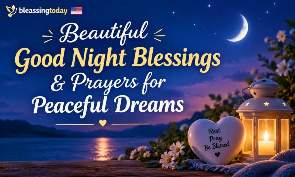 _ Beautiful Good Night Blessings & Prayers for Peaceful Dreams