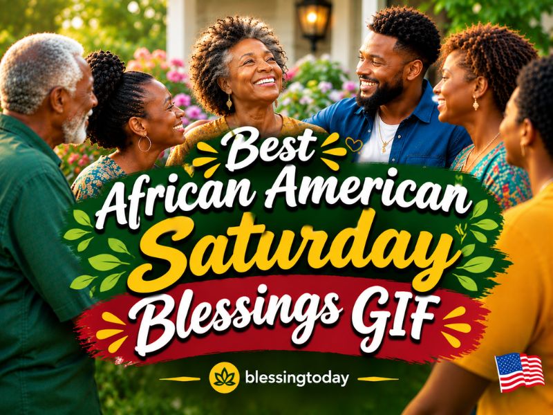 Best African American Saturday Blessings GIF