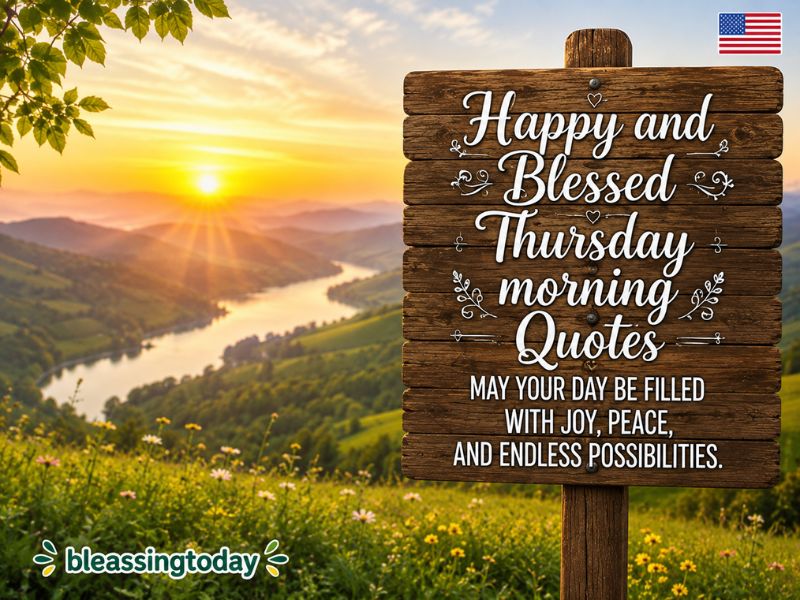 Happy and Blessed Thursday morning Quotes