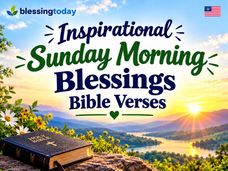 Inspirational sunday morning blessings bible verses