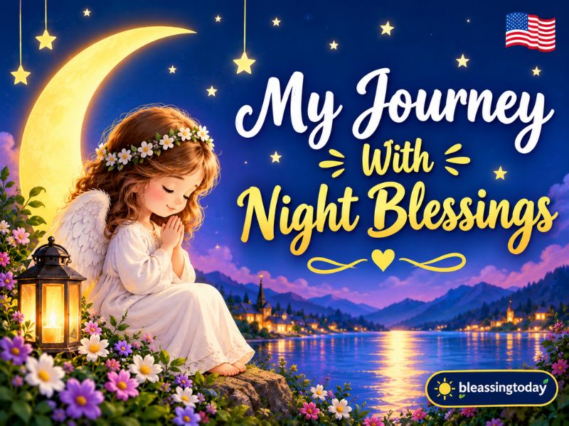 My Journey With Night Blessings