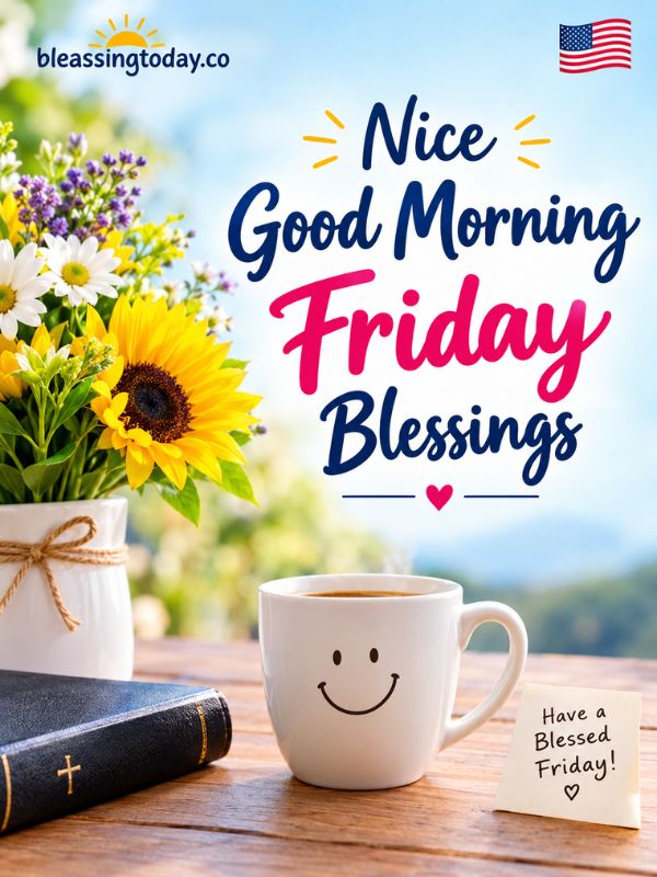 Nice Good Morning Friday Blessings