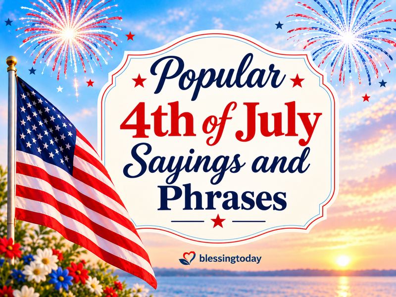 Popular 4th of July Sayings and Phrases