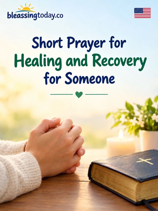 Short Prayer for Healing and Recovery for Someone
