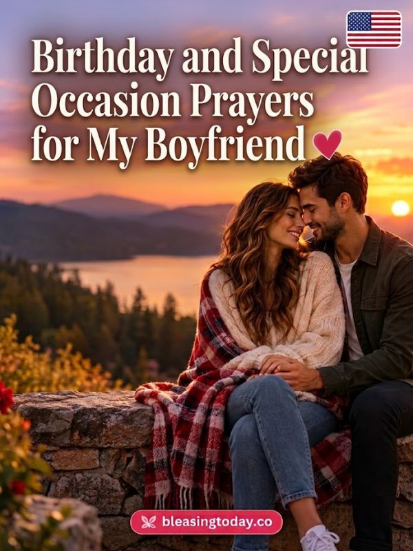 Birthday and Special Occasion Prayers for My Boyfriend