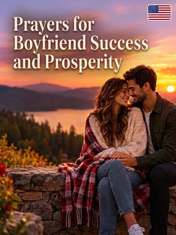 Prayers for Boyfriend Success and Prosperity